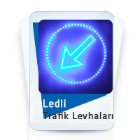 Ledli Trafik Levhaları